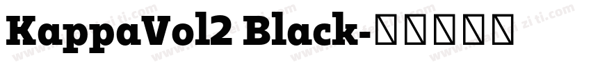 KappaVol2 Black字体转换